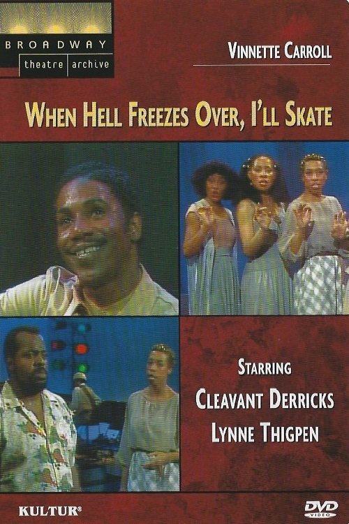 Постер When Hell Freezes Over, I'll Skate